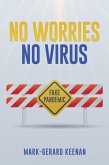 No Worries No Virus (eBook, ePUB)