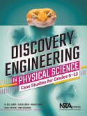 Discovery Engineering in Physical Science (eBook, PDF) Discovery Engineering in Physical Science (eBook, PDF)