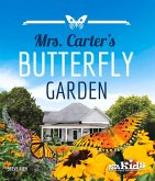 Mrs. Carter's Butterfly Garden (eBook, PDF) Mrs. Carter's Butterfly Garden (eBook, PDF)