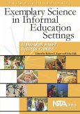 Exemplary Science in Informal Education Settings (eBook, PDF) Exemplary Science in Informal Education Settings (eBook, PDF)