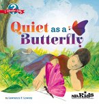 Quiet as a Butterfly (eBook, PDF)