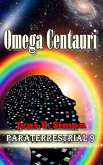 Omega Centauri (PARATERRESTRIAL 9) (eBook, ePUB)