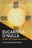 Eucaristia o nulla (eBook, ePUB) Eucaristia o nulla (eBook, ePUB)