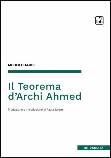 Il Teorema d'Archi Ahmed (eBook, ePUB) Il Teorema d'Archi Ahmed (eBook, ePUB)