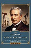 Legend of John D. Rockefeller (eBook, ePUB) Legend of John D. Rockefeller (eBook, ePUB)
