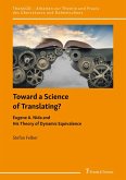 Toward a Science of Translating? Eugene A. Nida and His Theory of Dynamic Equivalence (eBook, PDF) Toward a Science of Translating? Eugene A. Nida and His Theory of Dynamic Equivalence (eBook, PDF)