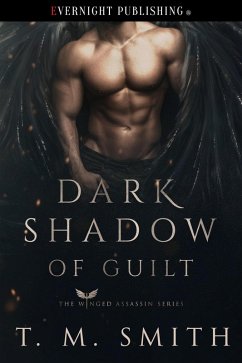 Dark Shadow of Guilt (The Winged Assassin Series, #1) (eBook, ePUB) - Smith, T. M.