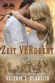 Zeit VERdreht (eBook, ePUB) Zeit VERdreht (eBook, ePUB)