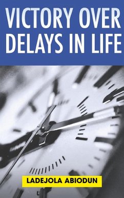 Cover Victory Over Delays In Life (eBook, ePUB)