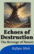 Echoes of Destruction (eBook, ePUB) - Bild 1