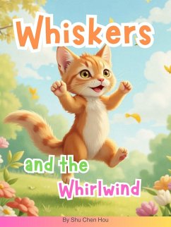 Whiskers and the Whirlwind (eBook, ePUB) - Hou, Shu Chen