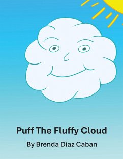 Puff The Fluffy Cloud (eBook, ePUB) - Caban, Brenda Diaz
