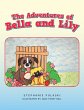 The Adventures of Bella and Lily... - Bild 1