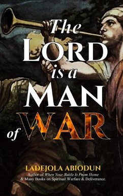 Cover The Lord is a Man of War (eBook, ePUB)