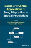 Basics and Clinical Applications of Drug Disposition in Special Populations (eBook, PDF)