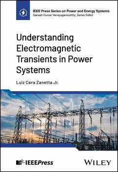 Understanding Electromagnetic Transients in Power Systems (eBook, ePUB) - Zanetta, Luiz Cera