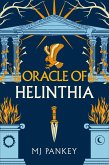 Oracle of Helinthia (Epic of Helinthia, #2) (eBook, ePUB) Oracle of Helinthia (Epic of Helinthia, #2) (eBook, ePUB)
