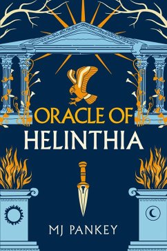 Oracle of Helinthia (Epic of Helinthia, #2) (eBook, ePUB) - Pankey, Mj