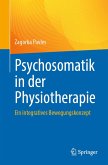 Psychosomatik in der Physiotherapie (eBook, PDF)