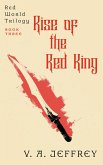 Rise of the Red King (Red World, #3) (eBook, ePUB)