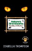 Nature's Bravehearts-Friendship and Adventure: Exciting Tales of Wildlife and the Power of Togetherness (Animal Odyssey: Journeys of Courage and Friendship for Kids, #3) (eBook, ePUB) Nature's Bravehearts-Friendship and Adventure: Exciting Tales of Wildlife and the Power of Togetherness (Animal Odyssey: Journeys of Courage and Friendship for Kids, #3) (eBook, ePUB)