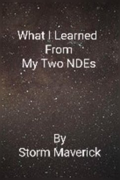 Cover What I Learned From My Two NDEs (eBook, ePUB)