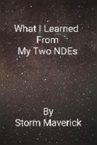 What I Learned From My Two NDEs (eBook, ePUB) What I Learned From My Two NDEs (eBook, ePUB)