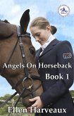 Angels On Horseback Book 1 (eBook, ePUB) Angels On Horseback Book 1 (eBook, ePUB)