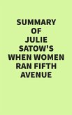 Summary of Julie Satow's When Women Ran Fifth Avenue (eBook, ePUB) Summary of Julie Satow's When Women Ran Fifth Avenue (eBook, ePUB)
