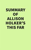 Summary of Allison Holker's This Far (eBook, ePUB)