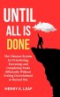Until All Is Done: The Ultimate System... - Bild 1