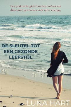 Cover De Sleutel tot een Gezonde Leefstijl (eBook, ePUB)