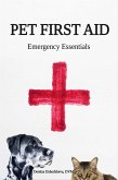 Pet First Aid: Emergency Essentials (eBook, ePUB)