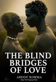 The Blind Bridges Of Love (eBook, ePUB)