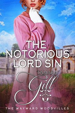 Cover The Notorious Lord Sin (The Wayward Woodvilles, #9) (eBook, ePUB)