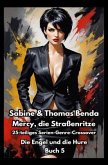 Mercy, die Straßenritze - Buch 5 - Die Engel und die Hure