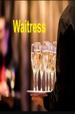 Waitress (eBook, ePUB) Waitress (eBook, ePUB)