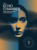 The Echo Chamber (eBook, ePUB) The Echo Chamber (eBook, ePUB)