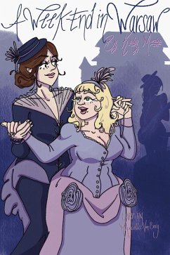 Cover A Weekend in Warsaw (Amelia and Marguerite's Travels, #2) (eBook, ePUB)