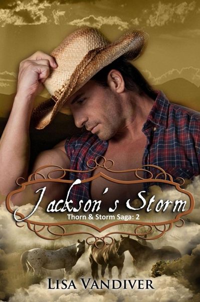 Jackson's Storm (Thorn & Storm, #2) (eBook, ePUB) Jackson's Storm (Thorn & Storm, #2) (eBook, ePUB)