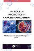 The Role of Probiotics in Cancer Management (eBook, ePUB)