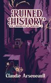Ruined History (The Chronicles of Nerezia, #6) (eBook, ePUB) Ruined History (The Chronicles of Nerezia, #6) (eBook, ePUB)
