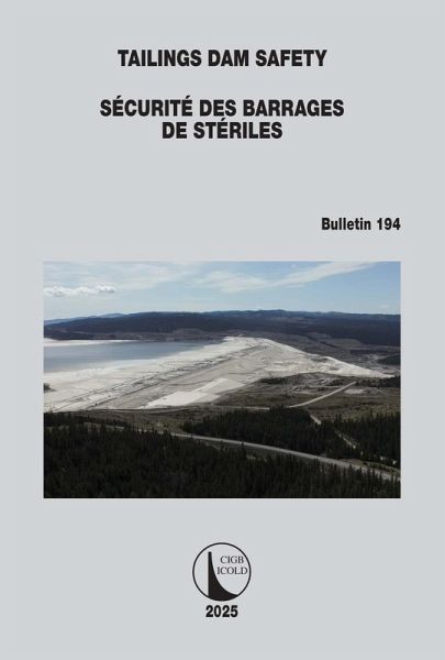 Tailings Dam Safety / Sécurité des Barrages de Stériles (eBook, PDF) Tailings Dam Safety / Sécurité des Barrages de Stériles (eBook, PDF)