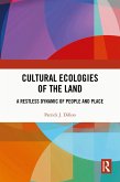 Cultural Ecologies of the Land (eBook, ePUB)