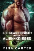 Sie beansprucht ihren Alien-Krieger (Krieger der Lathar, #2) (eBook, ePUB) Sie beansprucht ihren Alien-Krieger (Krieger der Lathar, #2) (eBook, ePUB)
