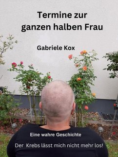 Termine zur ganzen halben Frau (eBook, ePUB) - Kox, Gabriele