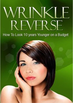 Faltenumkehr. So sehen Sie mit kleinem Budget 10 Jahre jünger aus. (eBook, ePUB) Cover Faltenumkehr. So sehen Sie mit kleinem Budget 10 Jahre jünger aus. (eBook, ePUB)