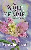 The Wolf and the Fearie (eBook, ePUB) The Wolf and the Fearie (eBook, ePUB)
