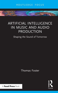 Cover Artificial Intelligence in Music and Audio Production (eBook, ePUB)