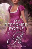My Reformed Rogue (The Wayward Yorks, #2) (eBook, ePUB) My Reformed Rogue (The Wayward Yorks, #2) (eBook, ePUB)